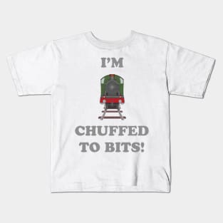 I'm Chuffed to Bits Kids T-Shirt